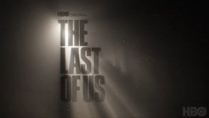 Pierwszy zwiastun serialu The Last of Us od HBO - co za klimat!