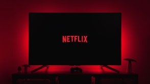 Netflix z reklamami zyska wyższą rozdzielczość i drugi ekran