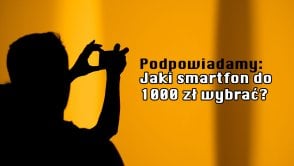 Polecamy najlepsze smartfony do 1000 zł: lipiec 2023