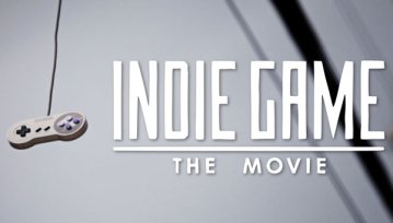 Indie Game: The Movie - najlepszy film dokumentalny jaki widziałem od dawna, polecam!