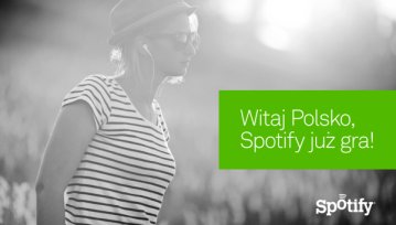 Witaj w Polsce Spotify, my już słuchamy!
