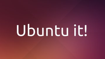 Ubuntu - dlaczego warto dać mu szansę?