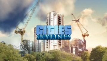 Przy Cities: Skylines zapominam o całym świecie