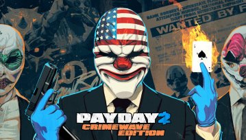 Recenzja PayDay 2: Crimewave Edition. Bycie "tym złym" jest fajne!