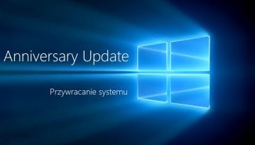 Nie podoba Ci się Windows 10 Anniversary Update? Jeszcze masz czas, by wrócić do poprzedniej wersji