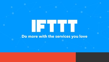 IFTTT staje się o wiele bardziej zaawansowaną usługą. Poznajcie applety