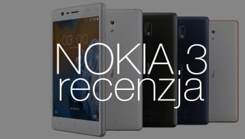 Nokia 3 - test. Rozczarowujący powrót legendarnej firmy