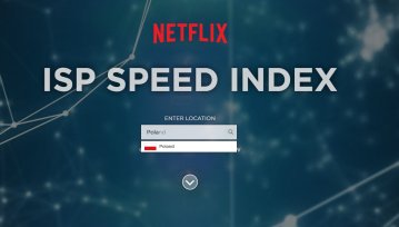 Polska po raz pierwszy w rankingu prędkości internetu Netflixa