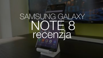 Samsung Galaxy Note 8 - telefon prawie idealny - recenzja wideo