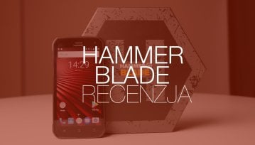 To najładniejszy smartfon z serii Hammer. Ale czy najlepszy? Test Hammer Blade