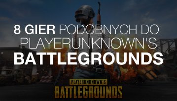 Macie dość PlayerUnknown's Battlegrounds? Oto 8 ciekawych alternatyw z trybem battle royale