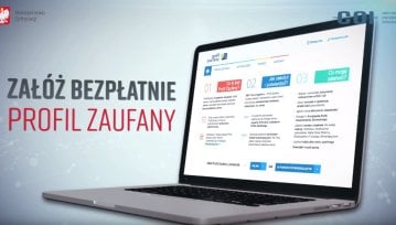 Polacy założyli już ponad 2 mln Profili Zaufanych. Sprawdźmy, co już dziś mogą dzięki niemu załatwić online