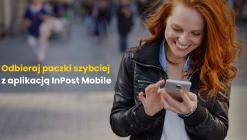 Nowa aplikacja mobilna InPost - InPost Mobile