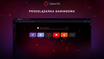 Opera GX - oto, co musisz wiedzieć o przeglądarce dla graczy
