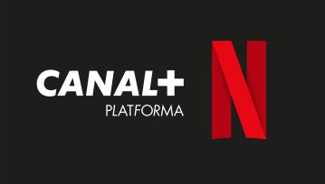 Seriale i filmy Netfliksa na platformie CANAL+ w Polsce. Tak się (nie) walczy z VOD?
