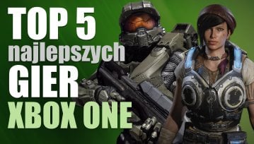 TOP 5 najlepszych gier na Xbox One. W co grać kiedy trzeba siedzieć w domu?