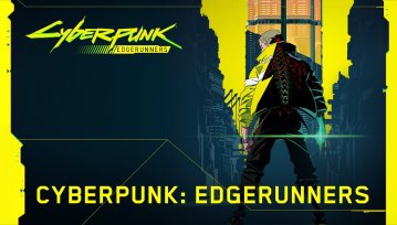 Cyberpunk 2077 dostanie własne anime na Netfliksie! Nadciąga Cyberpunk: Edgerunners