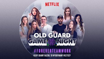 The Old Guard – Game Night. Specjalne wydarzenie dla fanów e-sportu