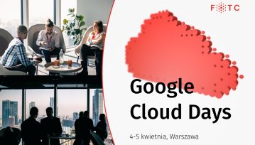 Niedługo Google Cloud Days - sprawdź o co chodzi