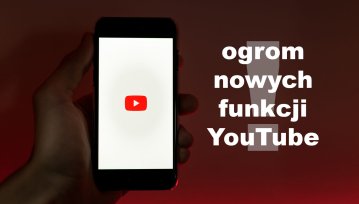Ogrom nowości trafia do YouTube! Zobacz co się zmienia